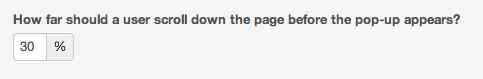 How much scrolling is necessary for website popups?